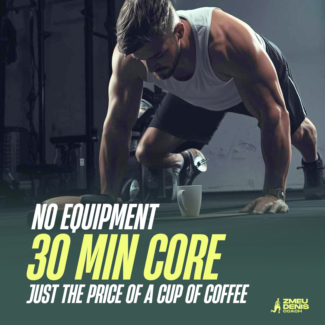 30 MINUTES CORE